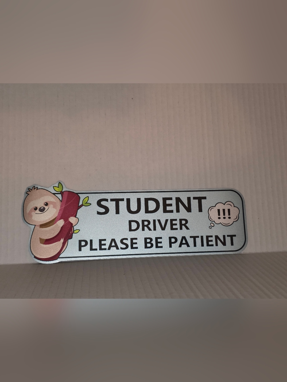 NIB Student Driver Please Be Patient Reflective Sign - Silver Lettering